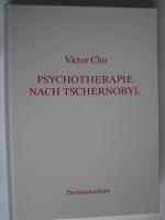 Victor Chu: Psychotherapie nach Tscherno