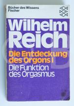 Die Entdeckung des Orgons - Die Funktion des Orgasmus