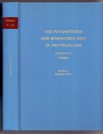 Die Fundmünzen der römischen Zeit in Deutschland, Bd.2/1, Darmstadt bearbeitet von Helmut Schubert.