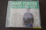 Mark Forster: Bauch und Kopf