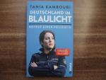 Tania Kambouri: Deutschland im Blaulicht