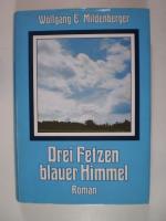 Drei Fetzen blauer Himmel. Roman