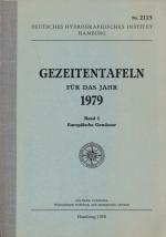 Gezeitentafeln für das Jahr 1979 Band I: Europäische Gewässer