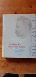 Licht wird alles, was ich fasse - Lexikon der Nietzsche-Zitate