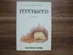 Bissing, Ronimund H von: Feuergold - Ein Bissing, Ronimund H von: Feuergold - Ein