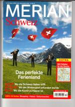 Merian: Schweiz - Das perfekte Ferienlan
