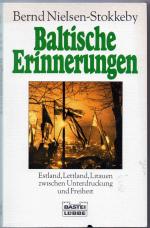 Bernd Nielsen-Stokkeby: Baltische Erinne Bernd Nielsen-Stokkeby: Baltische Erinne