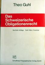 Das Schweizerische Obligationenrecht