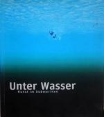 Unter Wasser - Kunst im Submarinen