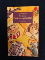 Axel Hacke: Der kleine Erziehungsberater