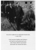 KARTE - "Walter Ulbricht in Eisenhüttenstadt, 1. Mai 1952"