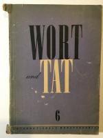 Wort und Tat. Internationale Monatsschrift. 1947, Heft 6