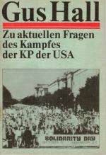 Gus Hall: Zu aktuellen Fragen des Kampfe