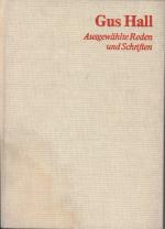 Gus Hall: Ausgewählte Reden und Schrifte