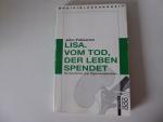 Lisa. Vom Tod, der Leben spendet. Die Geschichte einer Organtransplantation. Rororo-Sachbuch. TB