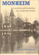 Monheim - Geschichte und Geschichten einer bergischen Freiheit