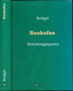 Rankefeu - Beziehungsspuren