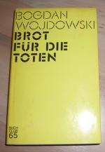 Bogdan Wojdowski: Brot für die Toten
