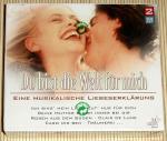 NEU, OVP 2-CD-Box - DU BIST DIE WELT FÜR MICH - Eine musikalische Liebeserklärung