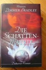 Die Schatten-Matrix; Lythande; Herrin der Stürme; Landung auf Darkover; Glenraven; 5 Bücher