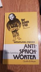 Wolfgang Mieder: Antisprichwörter Band 3
