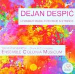 Dejan Despic - Chamber Music for Oboe & Strings