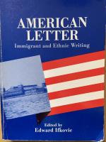 American Letter. Immigrant and Ethnic Writing.