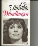 Liv Ullmann: Wandlungen