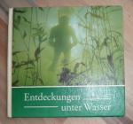 Entdeckungen unter Wasser