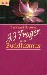 99 Fragen zum Buddhismus