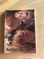 Kochen für Gäste. Gut vorbereitet - unkompliziert!.