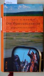 Hansen, Eric T.: Die Nibelungenreise: Mi