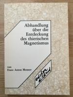 Abhandlung über die Entdeckung des thierischen Magnetismus