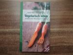 Risi, Armin; Zürrer, Ronald: Vegetarisch Risi, Armin; Zürrer, Ronald: Vegetarisch