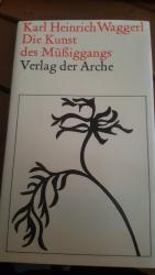 Die Kunst des Müssiggangs.