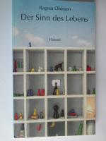 Ragnar Ohlsson: Der Sinn des Lebens