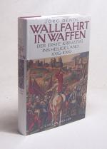 Jörg Dendl: Wallfahrt in Waffen : der er