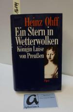 Heinz Ohff: Ein Stern in Wetterwolken. K
