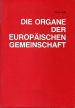 Die Organe der Europäischen Gemeinschaft