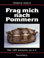 Frag mich nach Pommern - Über 1000 Antworten von A-Z