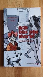 Andreas Thiel: Ich bin ein Bork! - Gesch