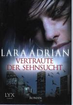 Lara Adrian: Vertraute der Sehnsucht