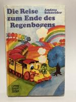 Die Reise zum Ende des Regenbogens