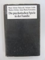 Die psychotischen Spiele in der Familie