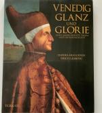 Venedig. Glanz und Glorie.