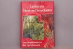 Hrsg.]: Schütt, P.: LEXIKON DER BAUM UND