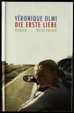 Véronique Olmi: Die erste Liebe Véronique Olmi: Die erste Liebe