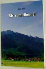 Bis zum Himmel