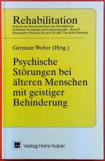 Psychische Störungen bei älteren Menschen mit geistiger Behinderung. 1. Auflage.