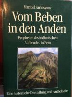 Vom Beben in den Anden - Propheten des indianischen Aufbruchs in Peru